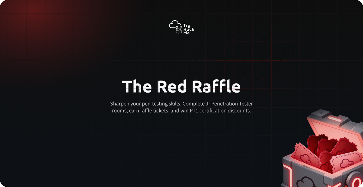 Red Raffal Winner TryHackMe | The Red Raffle Ticketing Event | Earn Tickets, Win PT1 Cert ...